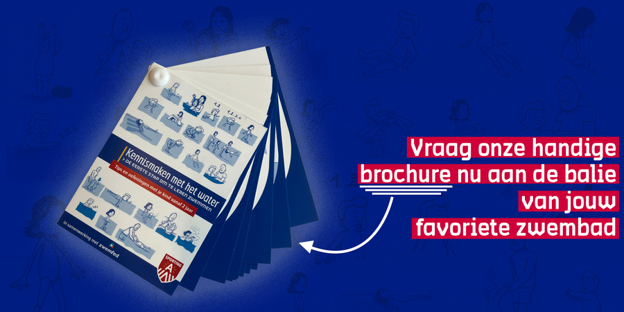 Vraag onze handige brochure nu aan de balie van jouw favoriete zwembad