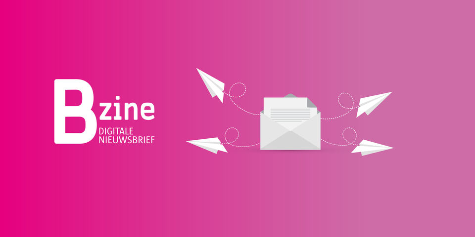De afbeelding toont een roze achtergrond met het logo "Bzine DIGITALE NIEUWSBRIEF" aan de linkerkant en een illustratie van een envelop met vier papieren vliegtuigen eromheen aan de rechterkant